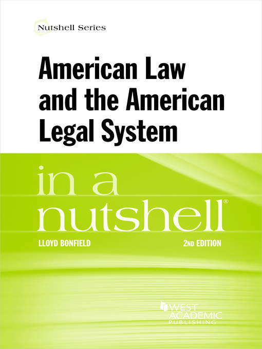 Title details for American Law and the American Legal System in a Nutshell by Lloyd Bonfield - Available